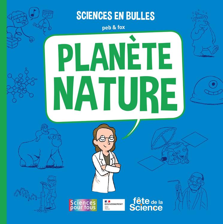 Sciences en bulles - Planète Nature | ECHOSCIENCES - Bourgogne-Franche ...